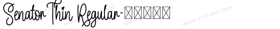 SenatorThin Regular字体转换